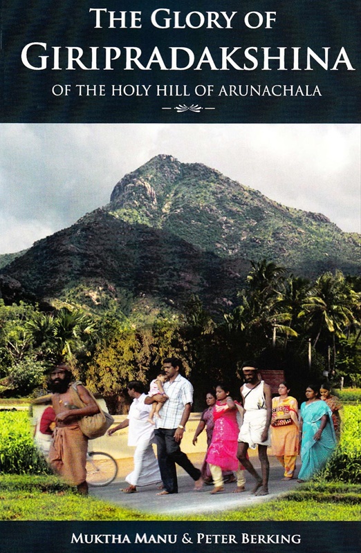 The Glory Of Giripradakshina Of The Holy Hill Arunachala