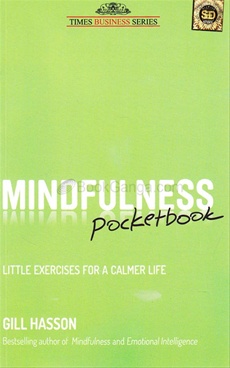 Mindfulness Pocketbook: Little Exercises for a Calmer Life