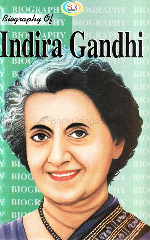 biography of indira gandhi written by
