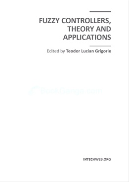 Fuzzy Controllers, Theory and Applications