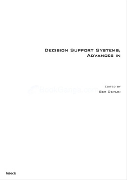 Decision Support Systems, Advances in