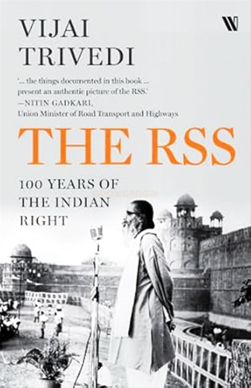 The RSS 100 Years of the Indian Right