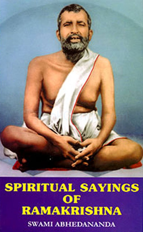 Spiritual Sayings of Ramakrishna