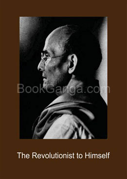The Revolutionist to Himself