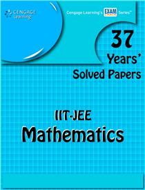 37 Years’ Solved Papers IIT JEE: Mathematics