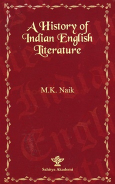 A History Of Indian English Literature