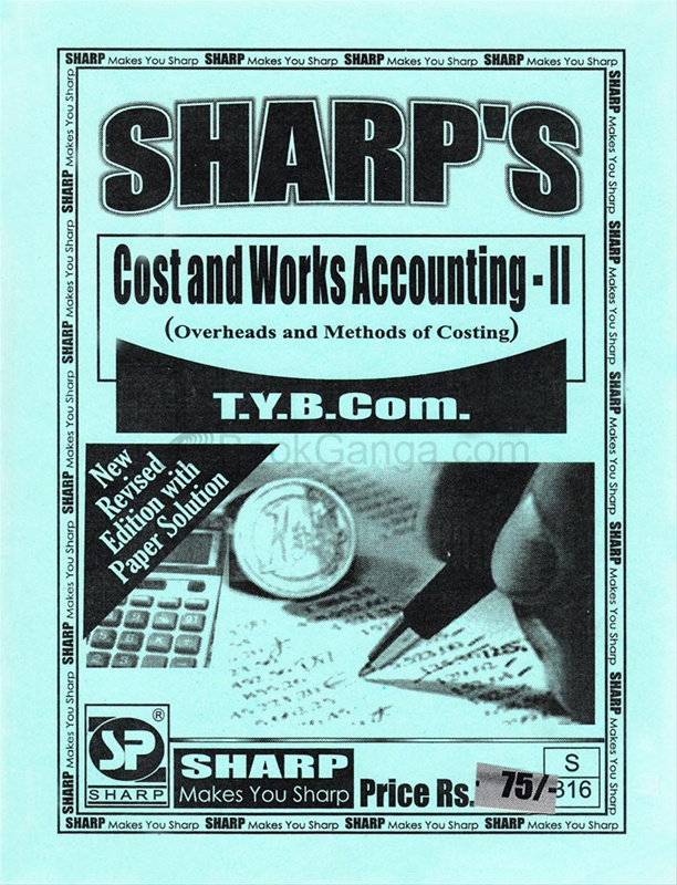 Cost and Works Accounting II Cost and Works Accounting