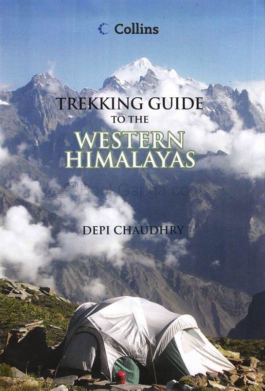 Trekking Guide To The Western Himalayas